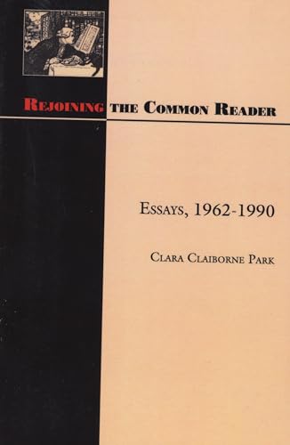 Beispielbild fr Rejoining the Common Reader: Essays, 1962-1990 zum Verkauf von Priceless Books