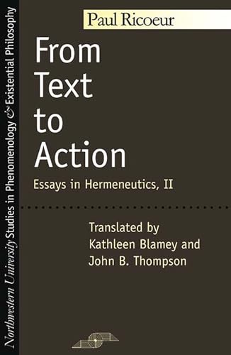 9780810109926: From Text to Action: Essays in Hermeneutics Vol 2 (Studies in Phenomenology and Existential Philosophy)