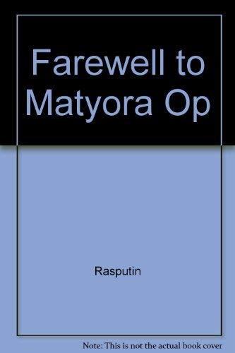 Beispielbild fr Farewell to Matyora zum Verkauf von Wonder Book
