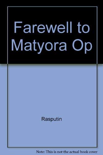 9780810109971: Farewell to Matyora Op