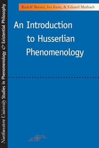 Introduction to Husserlian Phenomenology (9780810110052) by Bernet, Rudolf; Kern, Iso; Marbach, Eduard