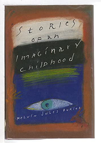 Beispielbild fr Stories of an Imaginary Childhood zum Verkauf von A Good Read