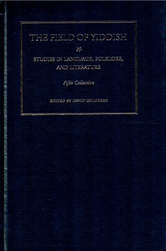 Beispielbild fr The Field of Yiddish: Studies in Language, Folklore, and Literature: Fifth Collection. zum Verkauf von Henry Hollander, Bookseller