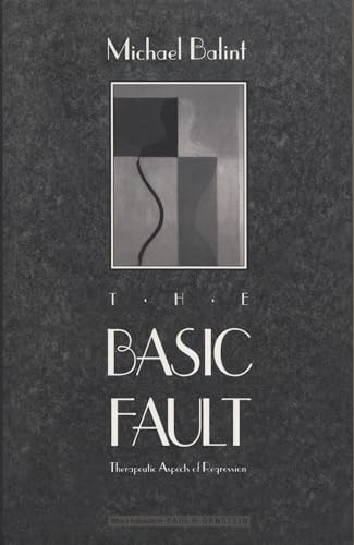 9780810110250: The Basic Fault: Therapeutic Aspects of Regression