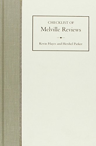 Checklist of Melville Reviews (9780810110281) by Parker, Hershel; Hayes, Kevin