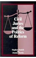 Beispielbild fr Civil Juries and the Politics of Reform (American Bar Foundation) zum Verkauf von Wonder Book