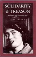 Beispielbild fr Solidarity and Treason : Resistance and Exile, 1933-40 zum Verkauf von Better World Books
