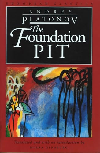 Stock image for The Foundation Pit (European Classics) for sale by Half Price Books Inc.