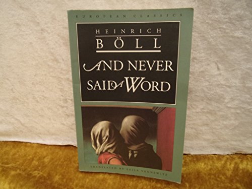 And Never Said a Word (European Classics) (9780810111479) by Boll, Heinrich