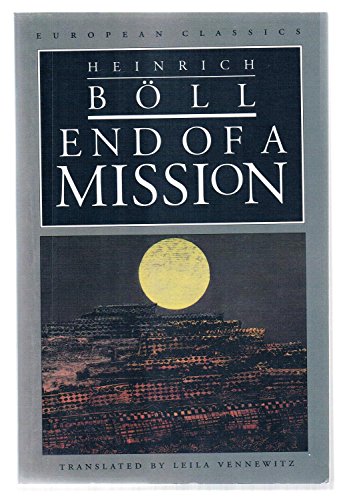 Stock image for End of a Mission (European Classics) for sale by Wonder Book