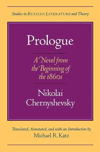 Imagen de archivo de Prologue: A Novel for the 1860s (Studies in Russian Literature and Theory) a la venta por WorldofBooks