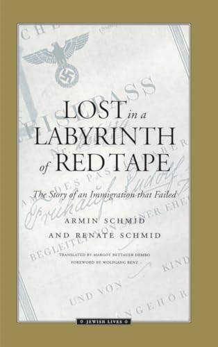 LOST IN A LABYRINTH OF RED TAPE: - Schmid, Armin; Schmid, Renate