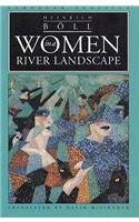 Beispielbild fr Women in a River Landscape: A Novel in Dialogues and Soliloquies (European Classics) zum Verkauf von medimops