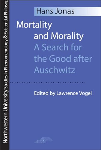 Beispielbild fr Mortality and Morality: A Search for Good After Auschwitz zum Verkauf von ThriftBooks-Atlanta