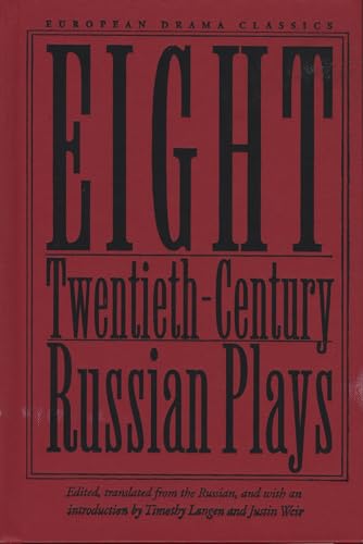 Beispielbild fr Eight Twentieth-Century Russian Plays (European Drama Classics) zum Verkauf von 4 THE WORLD RESOURCE DISTRIBUTORS