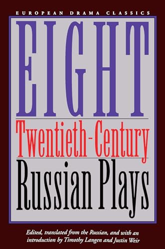 Beispielbild fr Eight Twentieth-Century Russian Plays (European Drama Classics) zum Verkauf von Red's Corner LLC