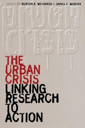 9780810113909: The Urban Crisis: Linking Research to Action