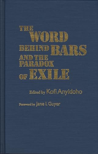 Stock image for The Word Behind Bars and the Paradox of Exile Format: Hardcover for sale by INDOO