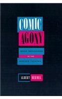 Beispielbild fr Comic Agony: Mixed Impressions in the Modern Theatre zum Verkauf von HALCYON BOOKS