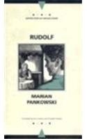 Imagen de archivo de Rudolf (Writings from an Unbound Europe) a la venta por Revaluation Books