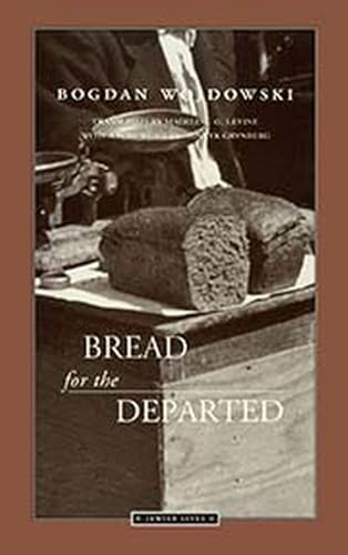 Stock image for Bread for the Departed (Jewish Lives) for sale by Chaparral Books