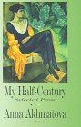Beispielbild fr My Half-Century: Selected Prose zum Verkauf von WorldofBooks