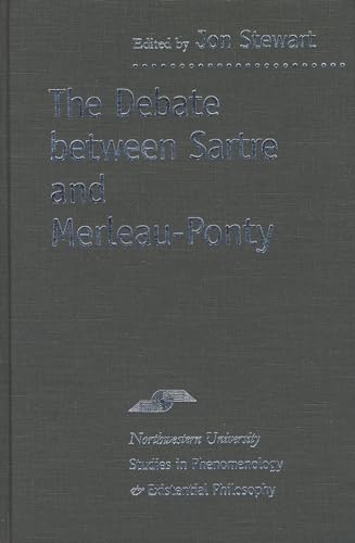 9780810115316: The Debate Between Sartre and Merleau-Ponty (Studies in Phenomenology and Existential Philosophy)