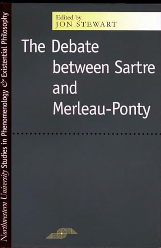 9780810115323: The Debate Between Sartre and Merleau-Ponty (Studies in Phenomenology and Existential Philosophy)