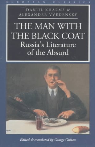 Beispielbild fr The Man with the Black Coat: Russia's Literature of the Absurd (European Classics) zum Verkauf von Front Cover Books