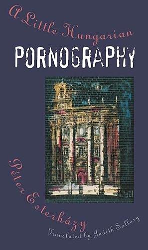 Beispielbild fr A Little Hungarian Pornography zum Verkauf von ThriftBooks-Dallas