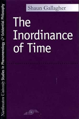 9780810115828: The Inordinance of Time (Studies in Phenomenology and Existential Philosophy)