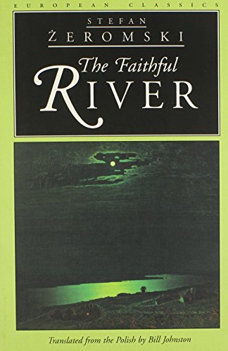 Beispielbild fr The Faithful River (European Classics) zum Verkauf von More Than Words