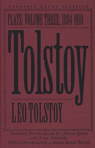 9780810115996: Tolstoy: Plays: Volume III: 1894-1910 (European Drama Classics)