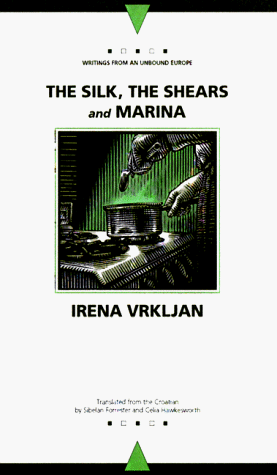 Beispielbild fr The Silk, the Shears and Marina; or, About Biography (Writings from an Unbound Europe) zum Verkauf von Revaluation Books