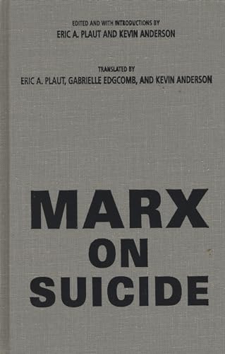 9780810116320: Marx on Suicide (Psychosocial issues)