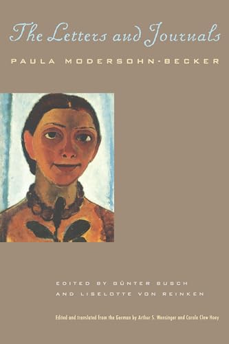 Paula Modersohn-Becker: The Letters and Journals (9780810116443) by Modersohn-Becker, Paula