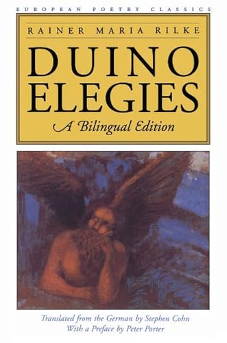 Stock image for Duino Elegies: A Bilingual Edition (European Poetry Classics) for sale by HPB-Diamond