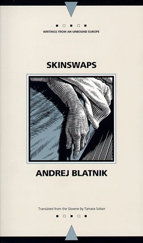 9780810116573: Skinswaps (Writings From An Unbound Europe)