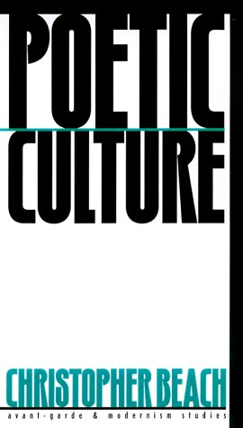 9780810116771: Poetic Culture: Contemporary American Poetry between Community and Institution (Avant-Garde & Modernism Studies)