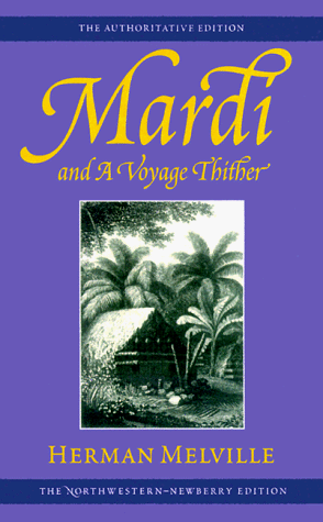 Stock image for Mardi and a Voyage Thither for sale by Revaluation Books