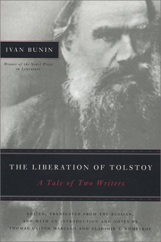 Stock image for The Liberation of Tolstoy: A Tale of Two Writers (Studies in Russian Literature and Theory) for sale by Front Cover Books