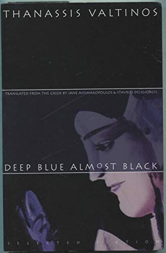 Beispielbild fr Deep Blue Almost Black Selected Fiction zum Verkauf von PBShop.store US