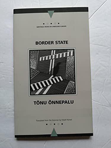 9780810117808: Border State (Writings from an Unbound Europe)