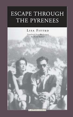 9780810118034: Escape Through the Pyrenees (Jewish lives)