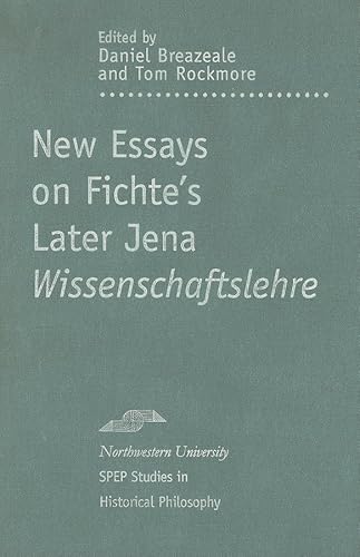 9780810118645: New Essays on Fichte's Later Jena ""Wissenschaftslehre (Studies in Phenomenology and Existential Philosophy)