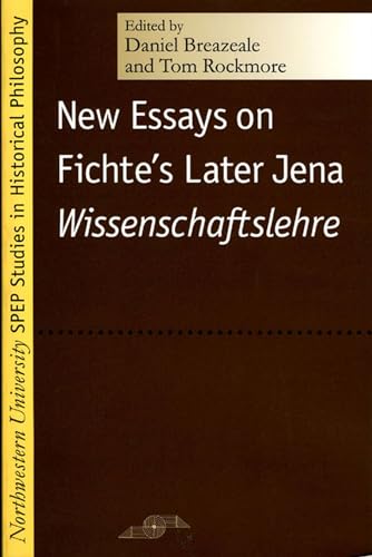 9780810118652: New Essays on Fichte's Later Jena ""Wissenschaftslehre (Studies in Phenomenology and Existential Philosophy)