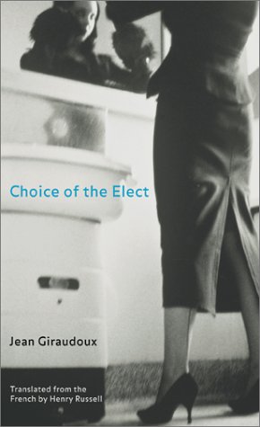 Imagen de archivo de Choice of the Elect a la venta por FOLCHATT