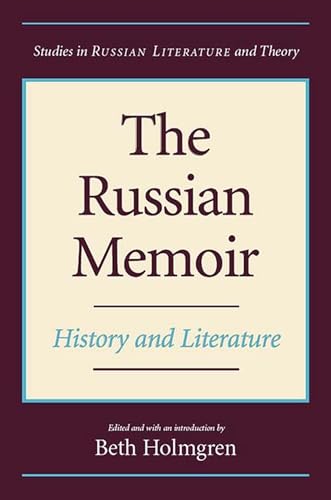 9780810119291: The Russian Memoir: History and Literature (Studies in Russian Literature and Theory)