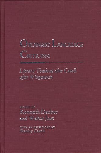 9780810119574: Ordinary Language Criticism: Literary Thinking After Cavell After Wittgenstein