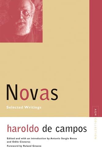 Beispielbild fr Novas: Selected Writings (Avant-Garde & Modernism Collection) zum Verkauf von GF Books, Inc.